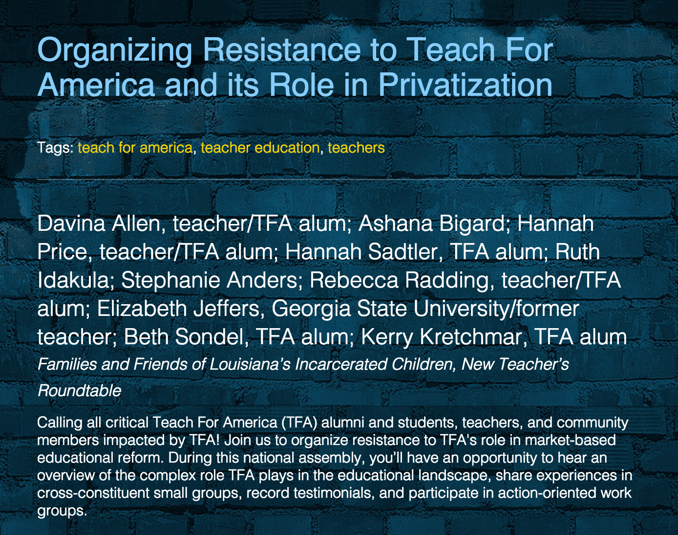 Davina Allen, who has been involved in anti-TFA organizing, is hardly representative of the city's Teach For America corps members and alumni.